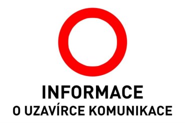 Informace o plánované uzavírce Hlušičky - Žlunice